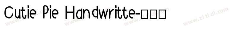 Cutie Pie Handwritte字体转换
